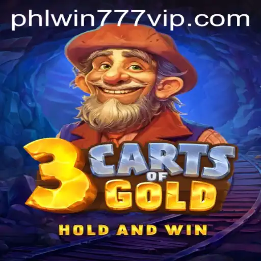 Exploring 3cartsOfGold: Unveiling the Adventure and Rules of PhlWin777's Game