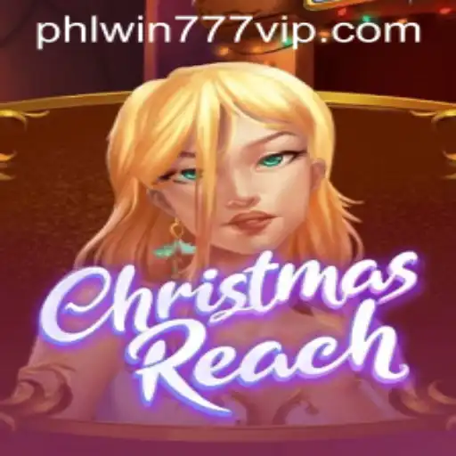 Discover ChristmasReach: A Festive Adventure with PhlWin777
