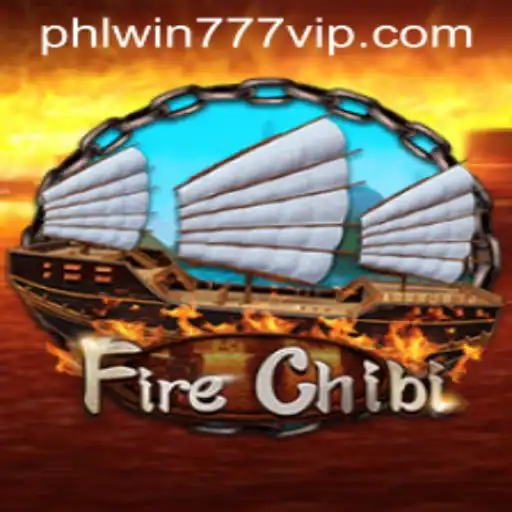 Dive into FireChibi: The Most Exciting Adventure with PhlWin777