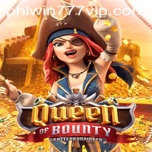 Exploring the Thrills of QueenofBounty: A Dive into Strategy and Adventure with PhlWin777