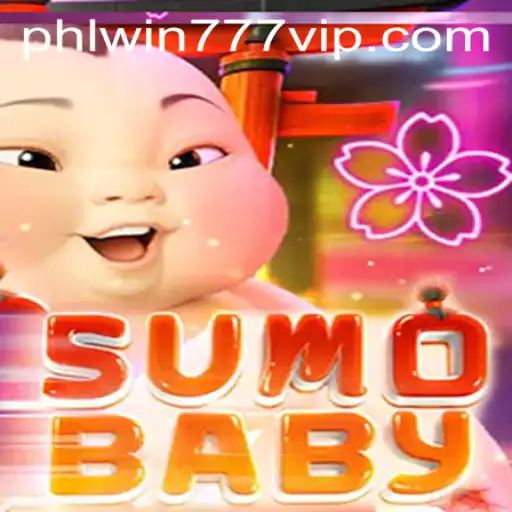 The Exciting World of SumoBaby and PhlWin777: A Comprehensive Guide